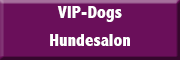 VIP-Dogs Hundesalon<br>irina Gallmann Hartheim