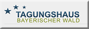 Tagungshaus Bayerischer Wald / Arberland Service GmbH<br>  Regen