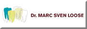 Dr. Marc Sven Loose - Zahnarzt, Implantologe, Umweltzahnmediziner, Endodontologe 
