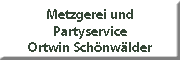 Metzgerei und Partyservice Ortwin Schönwälder<br>  