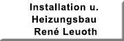 Installation u. Heizungsbau René Leuoth Zschorlau Installation u. Heizungsbau René Leuoth Zschorlau