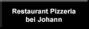 Restaurant Pizzeria bei Johann<br>  Modautal