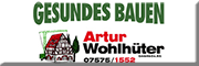 Baugeschäft Artur Wohlhüter GmbH Gesundes Bauen<br>  Leibertingen