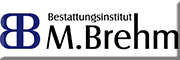 Bestattungsinstitut M. Brehm<br>  