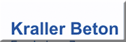 Kraller Beton GmbH & Co. KG<br>  Kirchanschöring