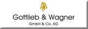 Gottlieb & Wagner GmbH & Co. KG<br>  Idar-Oberstein