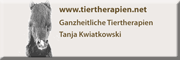 Praxis für ganzheitliche Tiertherapien<br>Tanja Kwiatkowski Hagen