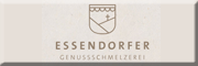 Essendorfer Genussschmelzerei GmbH Schliersee