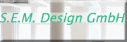 S.E.M. Design GmbH Obertshausen