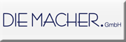Die Macher. GmbH 