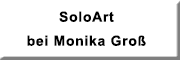 SoloArt bei Monika Groß 