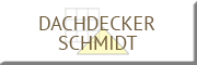 Wolfgang Schmidt GmbH
Dachdecker & Zimmerei Aichwald