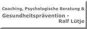 Ralf Lütje - Coaching, Psychologische Beratung & Gesundheitsprävention Wesseling