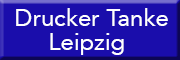 Drucker Tanke Inh. Günther Stemmler<br>  Leipzig