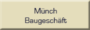 Münch Baugeschäft<br>  