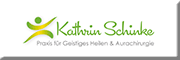 Kathrin Schinke Praxis für Geistiges Heilen und Aurachirurgie<br>  