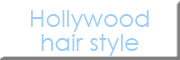 Hollywood hair style<br>Zeynep Gümüs Linz am Rhein