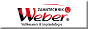 Weber - Zahntechnik :Vollkeramik & Implantologie Owingen