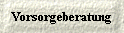  Vorsorgeberatung 