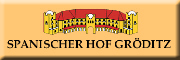 Spanischer Hof Gröditz Gröditz