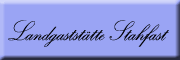 Landgaststätte Stahfast <br> Heinke und Sascha Horn Ottenbüttel