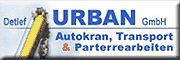 Detlef Urban GmbH Autokran, Transport & Parterrearbeiten Wittenförden