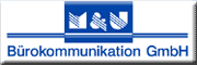M & U Bürokommunikation GmbH Pastow Broderstorf M & U Bürokommunikation GmbH Pastow Broderstorf