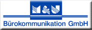 M & U Bürokommunikation GmbH Pastow Broderstorf