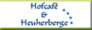 Hofcafe & Heuherberge <br>Cornelia und Reinhard Liegmann Friedrichstadt