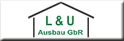 L & U Ausbau GbR<br>Katrin Leinhos Erfurt