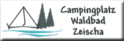 Erholungsgebiet Waldbad Zeischa GmbH<br>Hubert Hartmann Bad Liebenwerda Erholungsgebiet Waldbad Zeischa GmbH<br>Hubert Hartmann Bad Liebenwerda