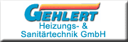 Gehlert Heizungs & Sanitärtechnik GmbH Heiz.-u.Lüftungstechnik Raschau-Markersbach Gehlert Heizungs & Sanitärtechnik GmbH Heiz.-u.Lüftungstechnik Raschau-Markersbach