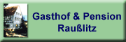 Gasthof Raußlitz<br>Elfi Holnick Ketzerbachtal Gasthof Raußlitz<br>Elfi Holnick Ketzerbachtal