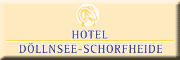 Hotel Döllnsee-Schorfheide oHG - . Kartschoke Templin Hotel Döllnsee-Schorfheide oHG - . Kartschoke Templin