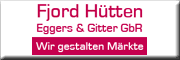 Fjord Hütten - Egger & Gitter GbR Lindewitt