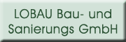 LOBAU Bau & Sanierungs GmbH - Rudolstadt LOBAU Bau & Sanierungs GmbH - Rudolstadt