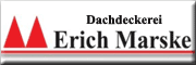 Dachdeckereibetrieb Erich Marske GmbH Dachdeckereibetrieb Erich Marske GmbH