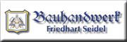 Bauhandwerk Friedhart Seidel Spitzkunnersdorf Bauhandwerk Friedhart Seidel Spitzkunnersdorf
