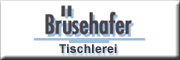 Tischlerei Brüsehafer Wredenhagen