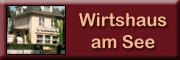Wirtshaus am See Pension u. Gasthaus Zeuthen - Hartmut Leutloff Zeuthen Wirtshaus am See Pension u. Gasthaus Zeuthen - Hartmut Leutloff Zeuthen