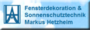 Fensterdekoration & Sonnenschutztechnik<br>Markus Hetzheim Greiz