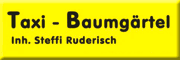 Taxi Baumgärtel - Steffi Ruderisch Oelsnitz Taxi Baumgärtel - Steffi Ruderisch Oelsnitz