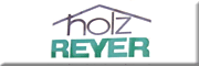 Holzreyer GmbH - Calw Holzreyer GmbH - Calw