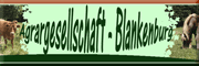 Agrargesellschaft Blankenburg mbH - Werner Hesse Timmenrode Agrargesellschaft Blankenburg mbH - Werner Hesse Timmenrode