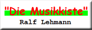 De Musikkiste - Ralf Lehmann Großschweidnitz