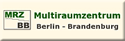 Multiraumzentrum Berlin - Brandenburg
iske & goetz GbR Fredersdorf-Vogelsdorf