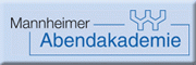Mannheimer Abendakademie und Volkshochschule GmbH Mannheimer Abendakademie und Volkshochschule GmbH