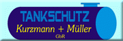 Tankschutz Kurzmann + Müller GbR 