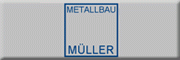 Metallbau Müller GmbH Rechlin Metallbau Müller GmbH Rechlin