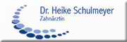 Praxis Dr. Heike Schulmeyer Zahnärztin 
